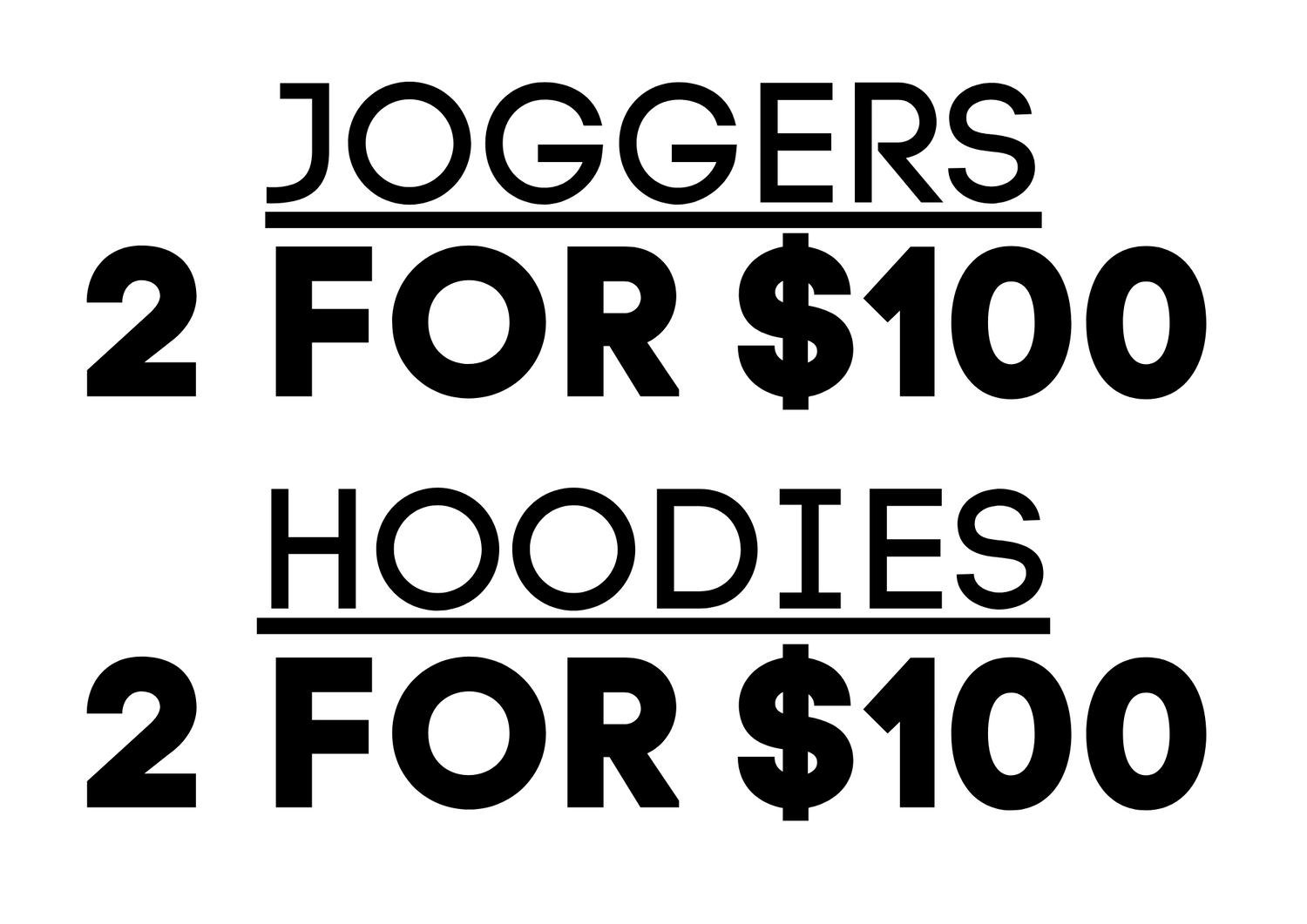 2 for $100 Hoodies + 2 for $100 Joggers