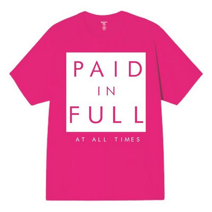 Paid In Full Graphic Tee in Neon Pink
