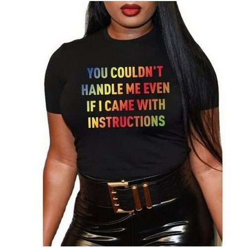 You Couldn't Handle Me Graphic Tee in Black